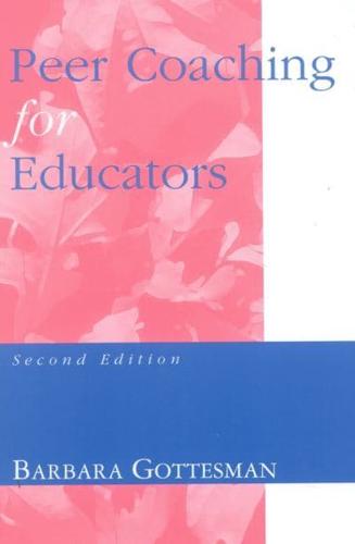 Peer Coaching for Educators, 2nd Edition