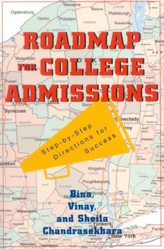 Roadmap For College Admissions: Step-by-Step Directions for Success