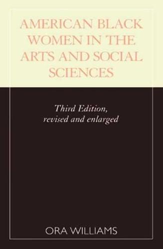 American Black Women in the Arts and Social Sciences: A Bibliographic Survey