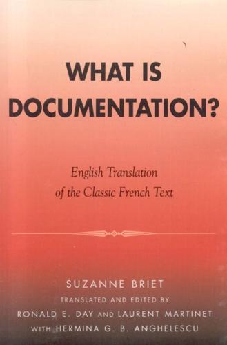 What is Documentation?: English Translation of the Classic French Text