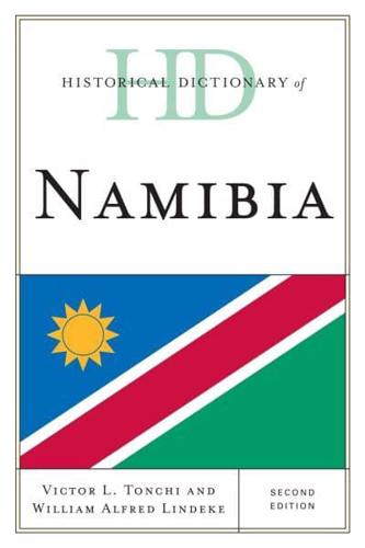 Historical Dictionary of Namibia, Second Edition