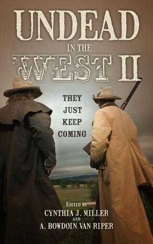 Undead in the West II: They Just Keep Coming