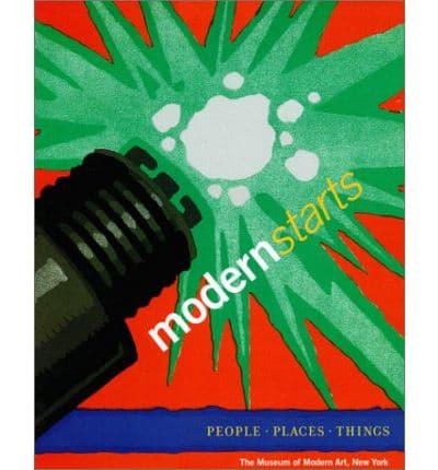 Modern Starts: People, Places, Things