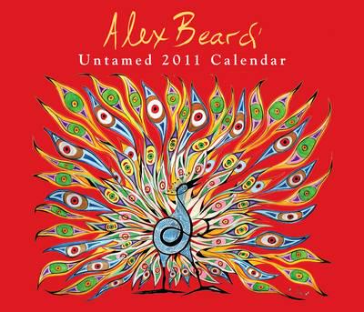 Alex Beard Untamed 2011 Wall Calendar