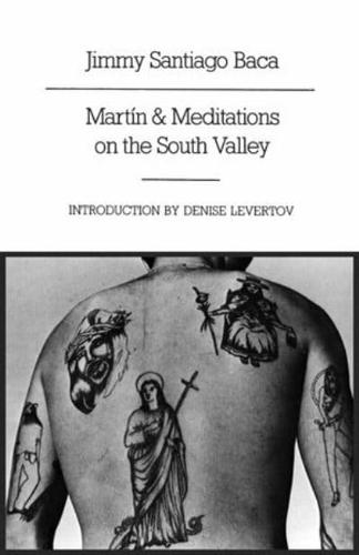 Martín and Meditations on the South Valley