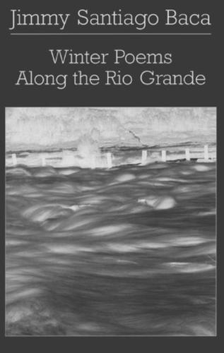 Winter Poems Along the Rio Grande