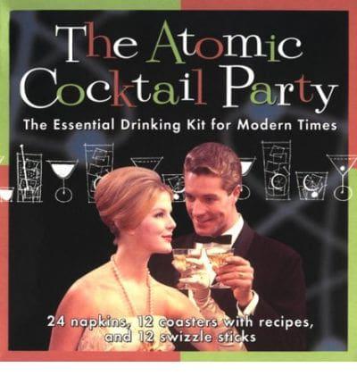 Atomic Cocktails Party Kit