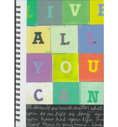 Live All You Can Journal
