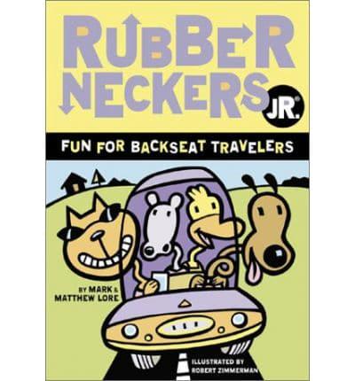 Rubberneckers, Jr