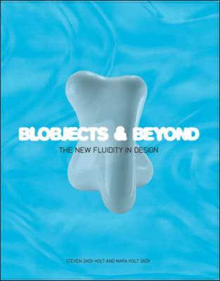 Blobjects & Beyond