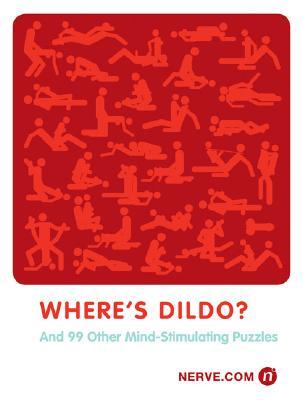 Where's Dildo?