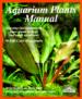 Aquarium Plants Manual