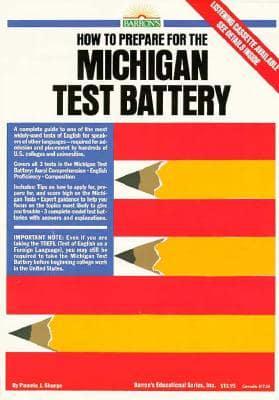 Barron's How to Prepare for the Michigan Test Battery