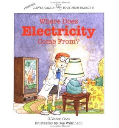 Where Does Electricity Come From?
