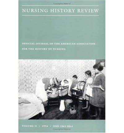 Nursing History Review, Volume 2
