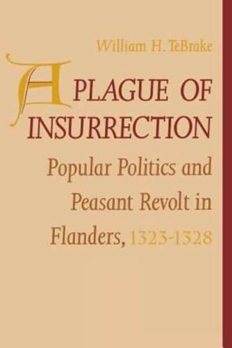 A Plague of Insurrection