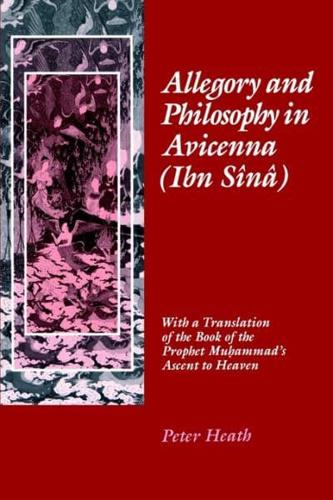 Allegory and Philosophy in Avicenna (Ibn Sînâ)