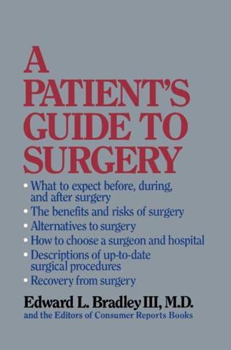 A Patient's Guide to Surgery