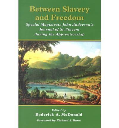 Between Slavery and Freedom