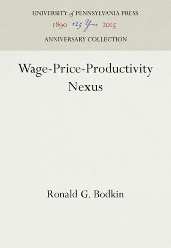 Wage-Price-Productivity Nexus