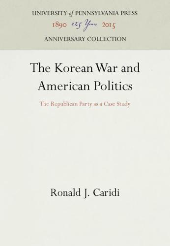 The Korean War and American Politics;