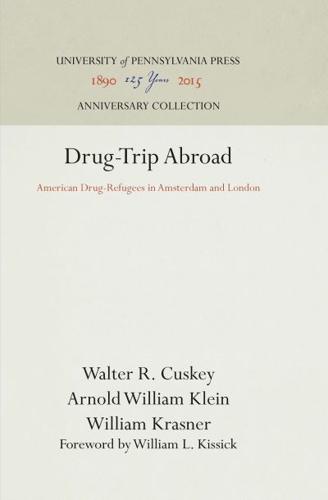 Drug-Trip Abroad; American Drug-Refugees in Amsterdam and London