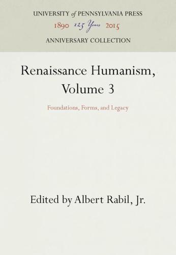 Renaissance Humanism, Volume 3