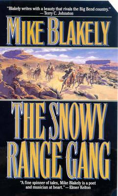 The Snowy Range Gang