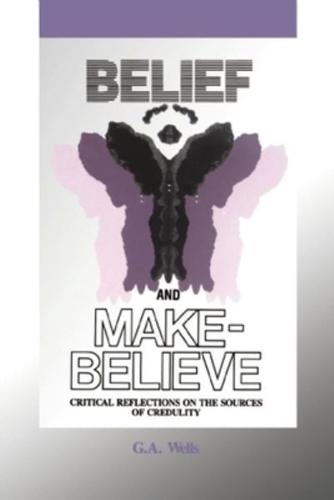 Belief and Make-Believe: Critical Reflections on the Sources of Credulity