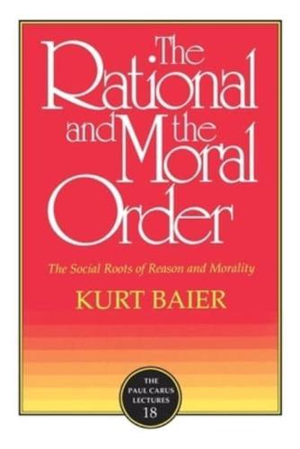 The Rational and the Moral Order