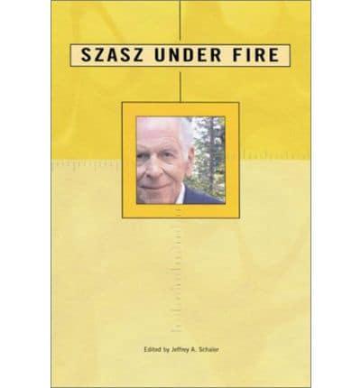 Szasz Under Fire