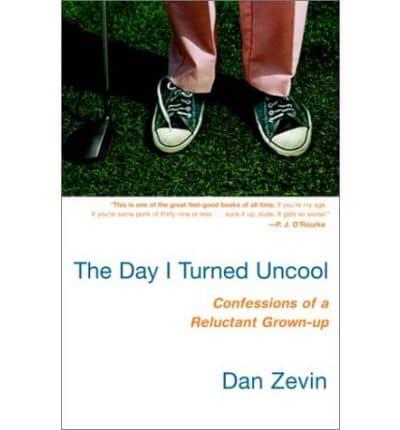 Day I Turned Uncool, The: Confessio