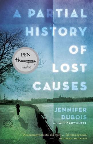 A Partial History of Lost Causes