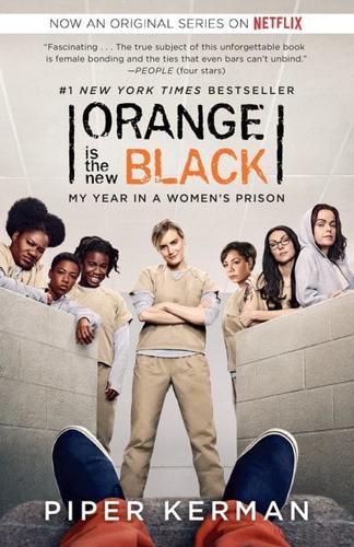 Orange Is the New Black (Movie Tie-in Edition)