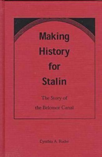 Making History for Stalin