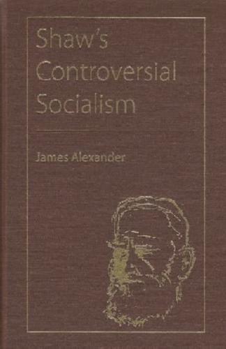 Shaw's Controversial Socialism