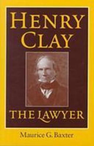 Henry Clay the Lawyer