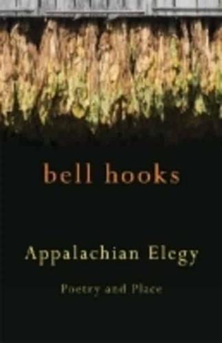 Appalachian Elegy: Poetry and Place