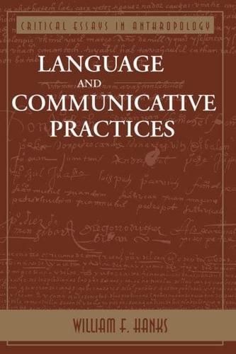 Language And Communicative Practices