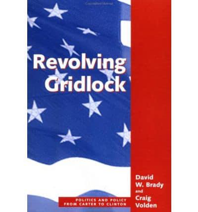 Revolving Gridlock