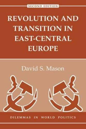Revolution and Transition in East-Central Europe