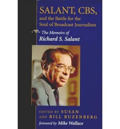 Salant, CBS, and the Battle for the Soul of Broadcast Journalism