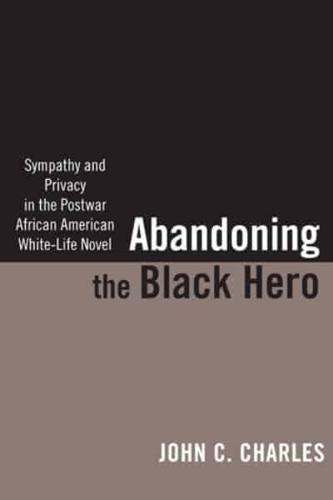 Abandoning the Black Hero