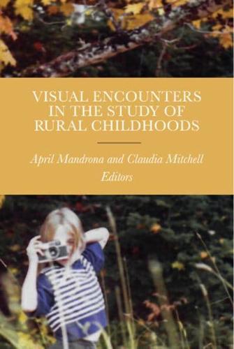 Visual Encounters in the Study of Rural Childhoods