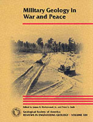 Military Geology in War and Peace