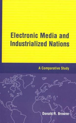 Electronic Media and Industrialized Nations