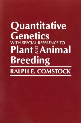 Quantitative Genetics With Special Reference to Plant and Animal Breeding