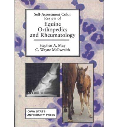 Self-Assessment Color Review of Equine Orthopedics and Rheumatology
