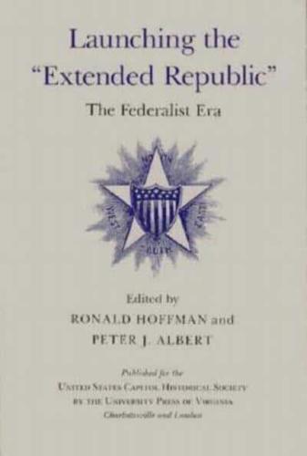 Launching the "Extended Republic"