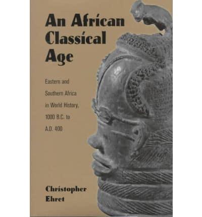 An African Classical Age